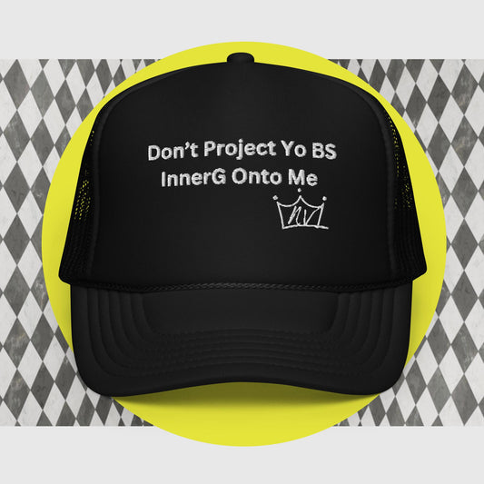 Don't Project BS Trucker Hat | Unique and Stylish Trucker Hat